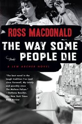 Book cover: The Way Some People Die (Book 3 of Lew Archer Series) by Ross Macdonald (preview)