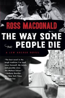 Book cover: The Way Some People Die (Book 3 of Lew Archer Series) by Ross Macdonald (preview)