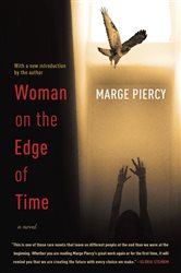 Book cover: Woman on the Edge of Time, by Marge Piercy (preview)
