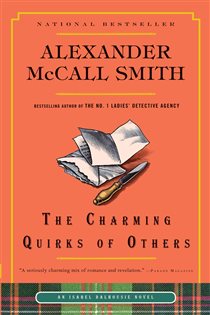 Book cover: The Charming Quirks of Others (Book 7 of Isabel Dalhousie Series) by Alexander McCall Smith (preview)