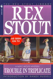 Book cover: Trouble in Triplicate (Book 14 of Nero Wolfe) by Rex Stout (preview)