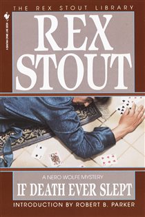 Book cover: If Death Ever Slept (Book 29 of Nero Wolfe) by Rex Stout (preview)