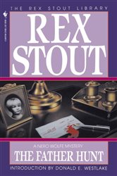 Book cover: The Father Hunt (Book 43 of Nero Wolfe) by Rex Stout (preview)
