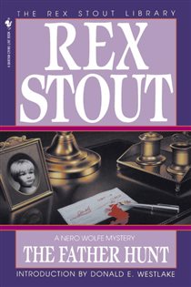 Book cover: The Father Hunt (Book 43 of Nero Wolfe) by Rex Stout (preview)