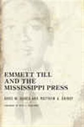 Emmett Till and the Mississippi Press