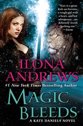 Book cover: Magic Bleeds (Book 4 of Kate Daniels) by Ilona Andrews (preview)