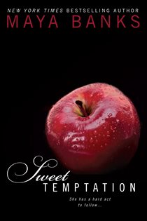 Book cover: Sweet Temptation (Book 4 of Sweet) by Maya Banks (preview)