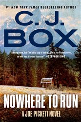 Book cover: Nowhere to Run (Book 10 of A Joe Pickett Novel) by C. J. Box (preview)