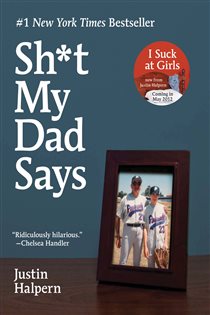 Book cover: Sh*t My Dad Says, by Justin Halpern (preview)