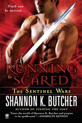 Book cover: Running Scared (Book 3 of The Sentinel Wars) by Shannon K. Butcher (preview)