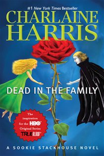 Book cover: Dead in the Family (Book 10 of Sookie Stackhouse/True Blood) by Charlaine Harris (preview)