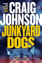 Book cover: Junkyard Dogs (Book 6 of A Longmire Mystery) by Craig Johnson (preview)