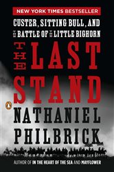 Book cover: The Last Stand, by Nathaniel Philbrick (preview)