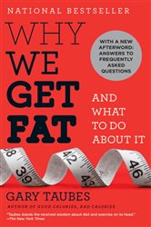 Book cover: Why We Get Fat, by Gary Taubes (preview)