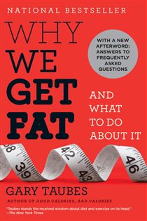 Book cover: Why We Get Fat, by Gary Taubes (preview)