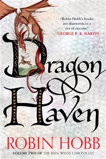Book cover: Dragon Haven (Book 2 of Rain Wilds Chronicles) by Robin Hobb (preview)