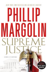 Book cover: Supreme Justice (Book 2 of Dana Cutler Series) by Phillip Margolin (preview)