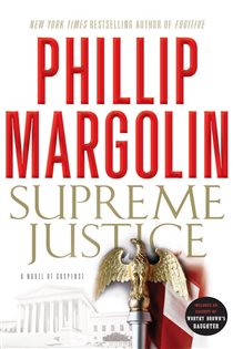 Book cover: Supreme Justice (Book 2 of Dana Cutler Series) by Phillip Margolin (preview)