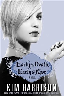 Book cover: Early to Death, Early to Rise (Book 2 of Madison Avery) by Kim Harrison (preview)