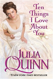 Book cover: Ten Things I Love About You, by Julia Quinn (preview)