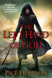 Book cover: The Left Hand of God (Book 1 of Left Hand of God) by Paul Hoffman (preview)