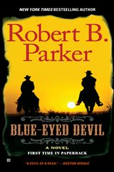 Book cover: Blue-Eyed Devil (Book 4 of A Cole and Hitch Novel) by Robert B. Parker (preview)