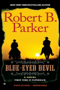 Book cover: Blue-Eyed Devil (Book 4 of A Cole and Hitch Novel) by Robert B. Parker (preview)