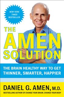 Book cover: The Amen Solution, by Daniel G. Amen (preview)