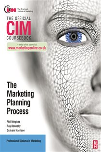 Book cover: CIM Coursebook: The Marketing Planning Process, by Ray Donnelly (preview)