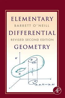 Book cover: Elementary Differential Geometry, Revised 2nd Edition, by Barrett O'Neill (preview)