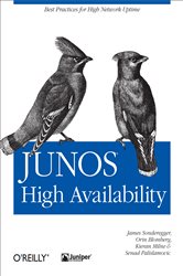 JUNOS High Availability: Best Practices for High Network Uptime