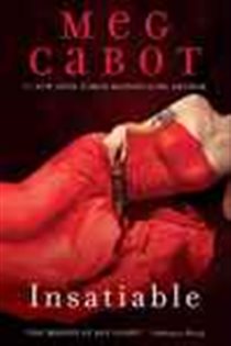 Book cover: Insatiable (Book 1 of Insatiable Series) by Meg Cabot (preview)