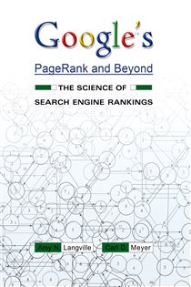 Book cover: Google's PageRank and Beyond, by Amy N. Langville (preview)