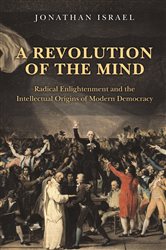 Book cover: A Revolution of the Mind, by Jonathan Israel (preview)