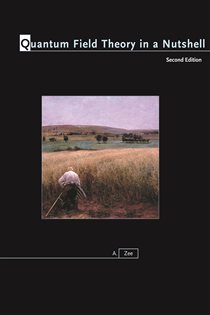 Book cover: Quantum Field Theory in a Nutshell, by Anthony Zee (preview)