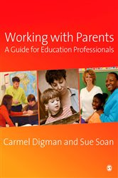 Working with Parents: A Guide for Education Professionals