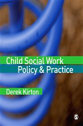 Child Social Work Policy &amp; Practice