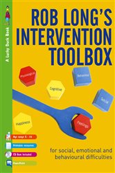 Rob Long&#x2032;s Intervention Toolbox: For Social, Emotional and Behavioural Difficulties