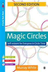 Magic Circles: Self-Esteem for Everyone in Circle Time