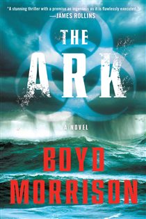 Book cover: The Ark, by Boyd Morrison (preview)