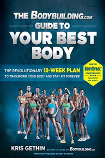 Book cover: The Bodybuilding.com Guide to Your Best Body, by Kris Gethin (preview)