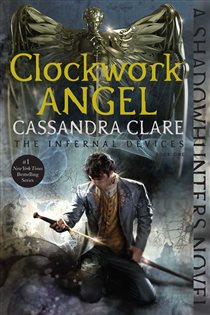 Book cover: Clockwork Angel, by Cassandra Clare (preview)