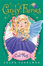 Book cover: Cool Mint (Book 4 of Candy Fairies) by Helen Perelman (preview)