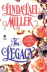 Book cover: The Legacy, by Linda Lael Miller (preview)