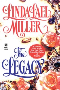 Book cover: The Legacy, by Linda Lael Miller (preview)
