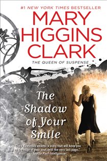 Book cover: The Shadow of Your Smile, by Mary Higgins Clark (preview)