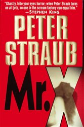 Book cover: Mr. X, by Peter Straub (preview)
