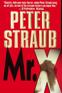 Book cover: Mr. X, by Peter Straub (preview)
