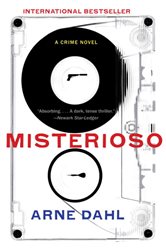 Book cover: Misterioso (Book 1 of Intercrime) by Arne Dahl (preview)