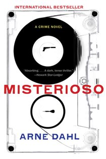 Book cover: Misterioso (Book 1 of Intercrime) by Arne Dahl (preview)